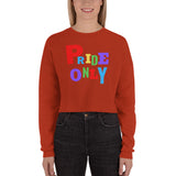 "Pride Only" Crop Sweatshirt