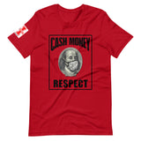 "Cash Money Respect" Short-Sleeve Unisex T-Shirt