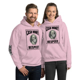 "Cash Money Respect" Unisex Hoodie