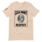 "Cash Money Respect" Short-Sleeve Unisex T-Shirt