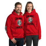 "Cash Money Respect" Unisex Hoodie