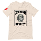 "Cash Money Respect" Short-Sleeve Unisex T-Shirt