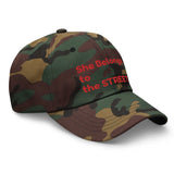 "She Belongs To The Streets" Dad hat