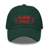 "SUPER THICK" -  Women's Dad Hat