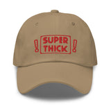 "SUPER THICK" -  Women's Dad Hat