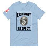 "Cash Money Respect" Short-Sleeve Unisex T-Shirt