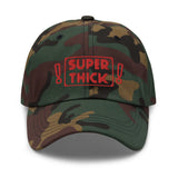 "SUPER THICK" -  Women's Dad Hat