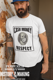 "Cash Money Respect" Short-Sleeve Unisex T-Shirt